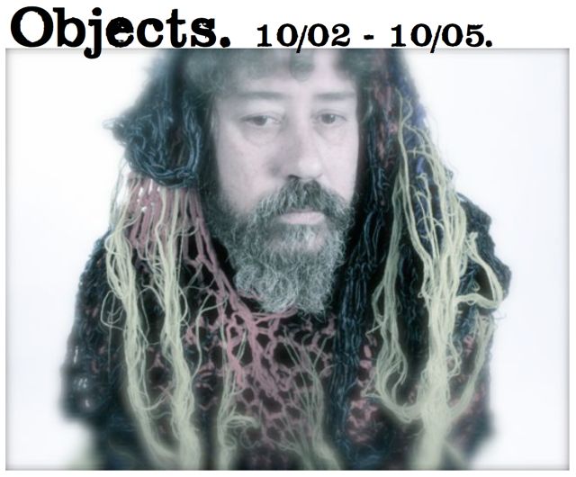 OBJECTS.  Oct 2-5, 2014.